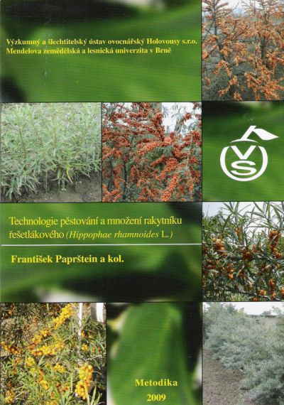 Technológia pestovania a rozmnožovania rakytníka rešetliakového