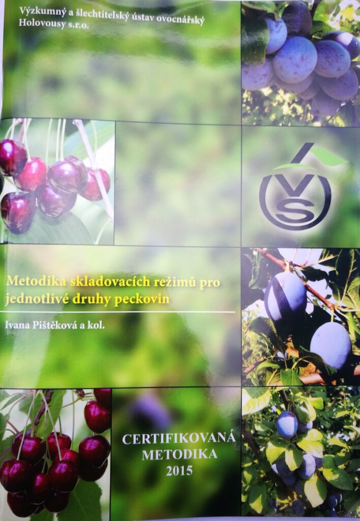 METODIKA SKLADOVACÍCH REŽIMOV PRE KôSTKOVINY