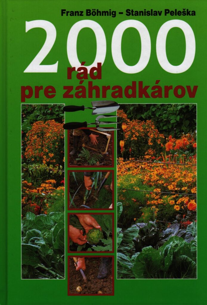 2000 rád pre záhradkárov