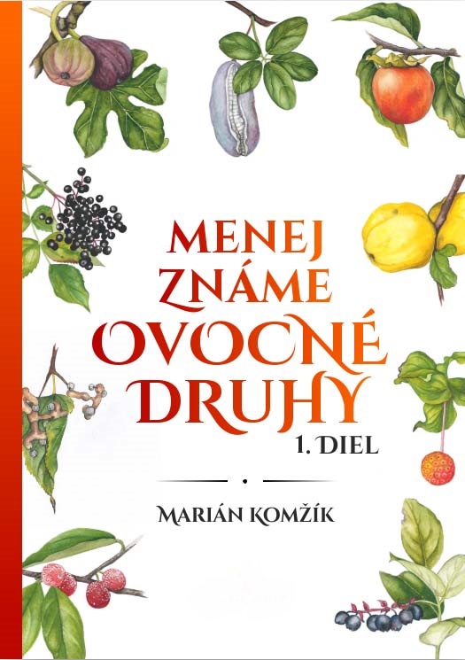 MENEJ ZNÁME OVOCNÉ DRUHY - 1. diel
